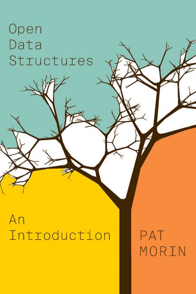 [book cover] Open Data Structures: An Introduction by Pat Morin