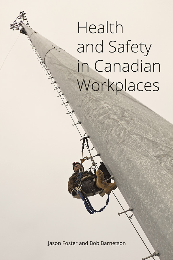 Health And Safety In Canadian Workplaces Athabasca University Press 