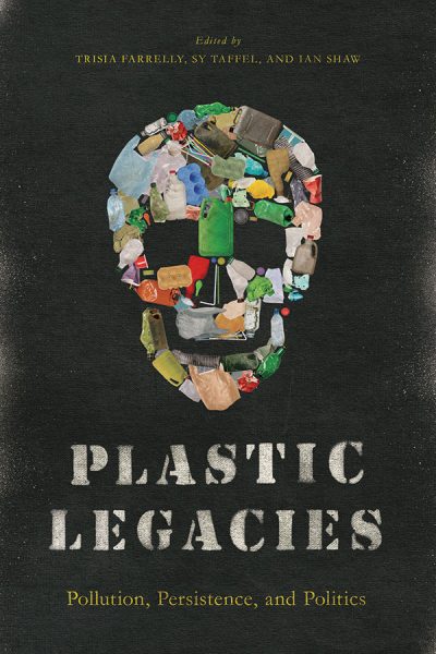 Book cover: Plastic Legacies