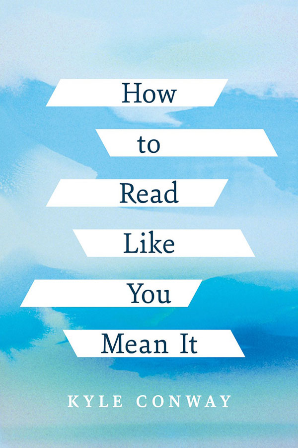 Book cover: How to Read Like You Mean It