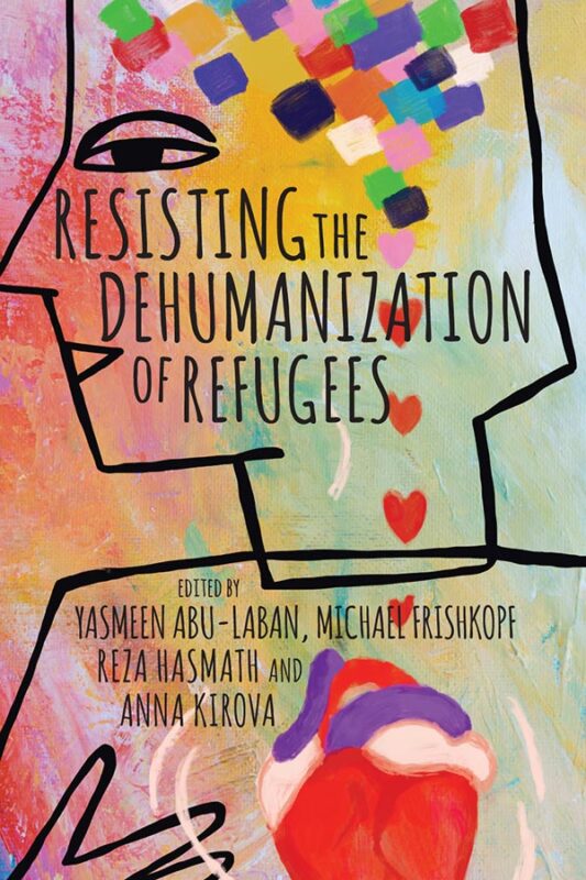 [book cover] Resisting the Dehumanization of Refugees