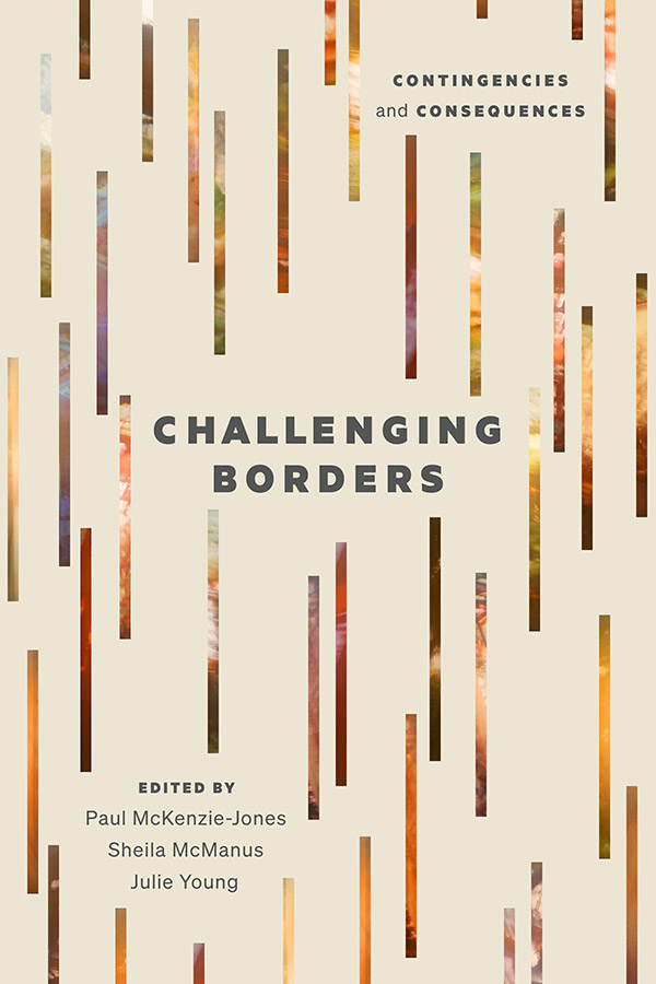 [book cover] Challenging Borders: Contingencies and Consequences