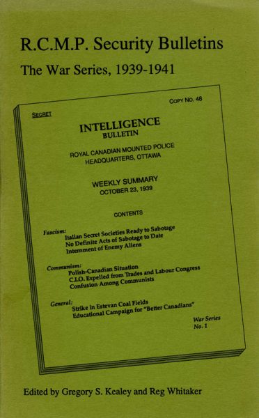 [book cover] R.C.M.P. Security Bulletins: The War Series, 1939-1941