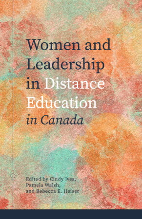 Women and Leadership in Distance Education in Canada book cover